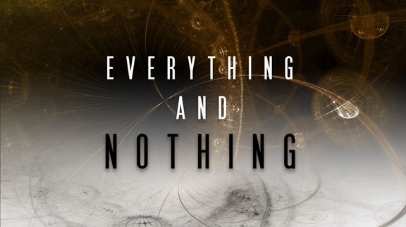 Everything and Nothing: The Science of Empty Space