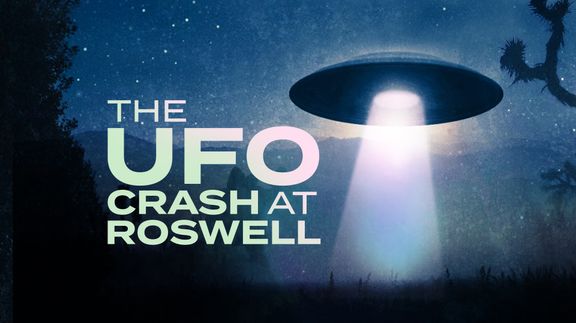 The UFO Crash at Roswell