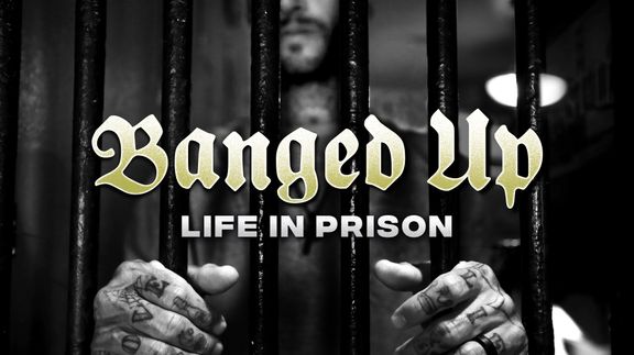 Banged Up: Life In Prison