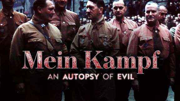 Mein Kampf: An Autopsy of Evil