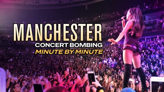 Manchester Concert Bombing: Minute By Minute