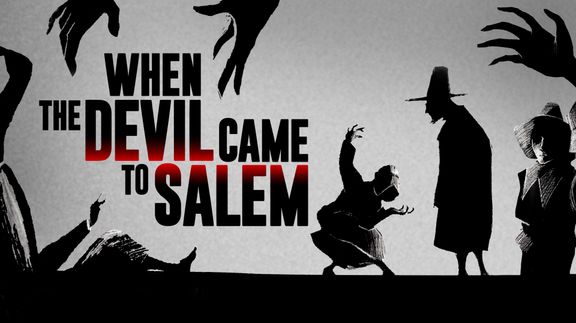 When the Devil Came to Salem