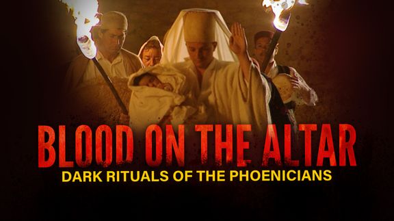 Blood On The Altar: Dark Rituals of the Phoenicians