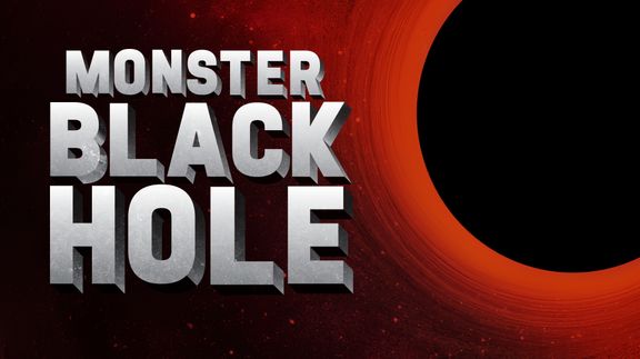 Monster Black Hole