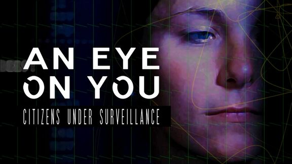 An Eye on You: Citizens Under Surveillance - Trailer