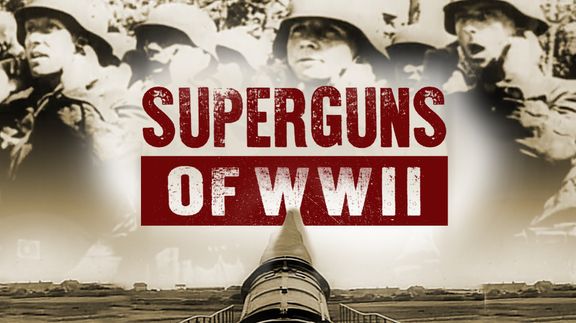 Superguns of WWII