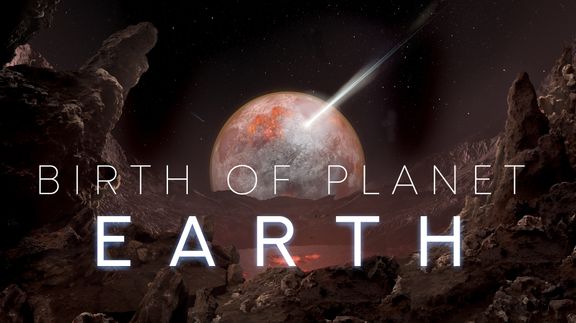Birth of Planet Earth