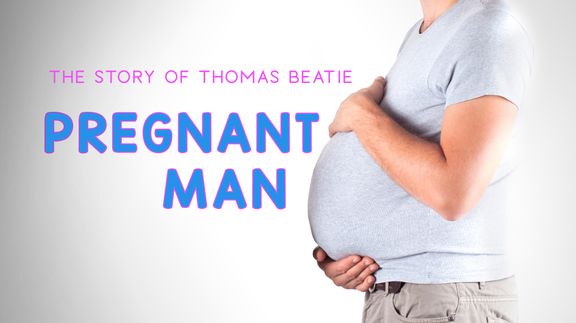 Pregnant Man: The Story of Thomas Beatie