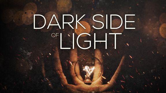The Dark Side of Light