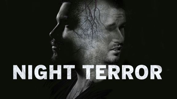 Night Terror: The Search for Truth