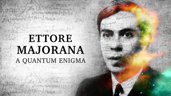 Ettore Majorana: A Quantum Enigma