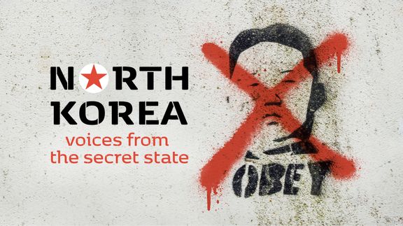 North Korea: Voices from the Secret State