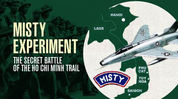 Misty Experiment: The Secret Battle for the Ho Chi Minh Trail