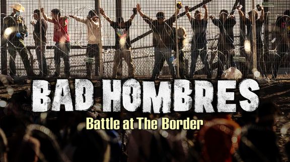 Bad Hombres